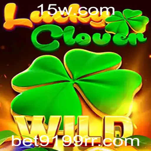 Descubra o Fascinante Mundo de LuckyClover e a Palavra-Chave bet9199